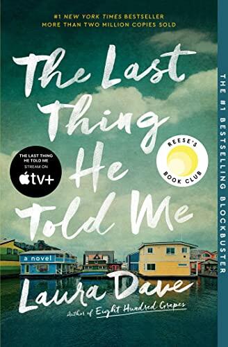 The Last Thing He Told Me: A Novel
