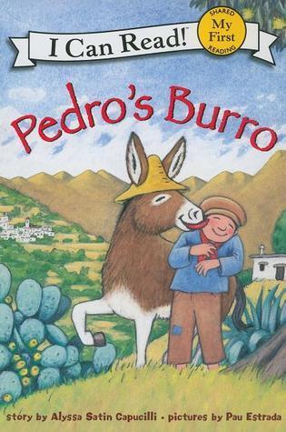 Pedro's Burro: A Story for Kids (Ages 4-8) About Finding the Right Burro with Papa