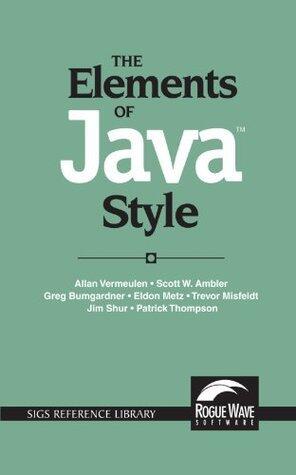 The Elements of Java™ Style