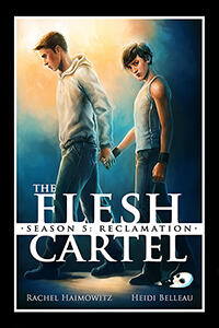 The Flesh Cartel, Season 5: Reclamation