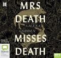 Mrs Death Misses Death