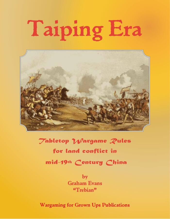 Taiping Era:  Tabletop Wargame Rules for land conflict in mid-19th Century China