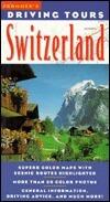 Driving Tours Switzerland