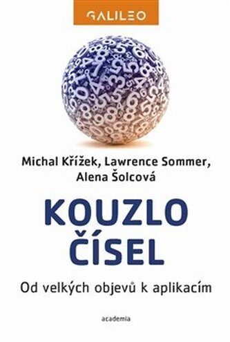 Kouzlo čísel: od velkých objevů k aplikacím