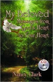 My Beloved: Messages from God's Heart to Your Heart: With Bonus CD