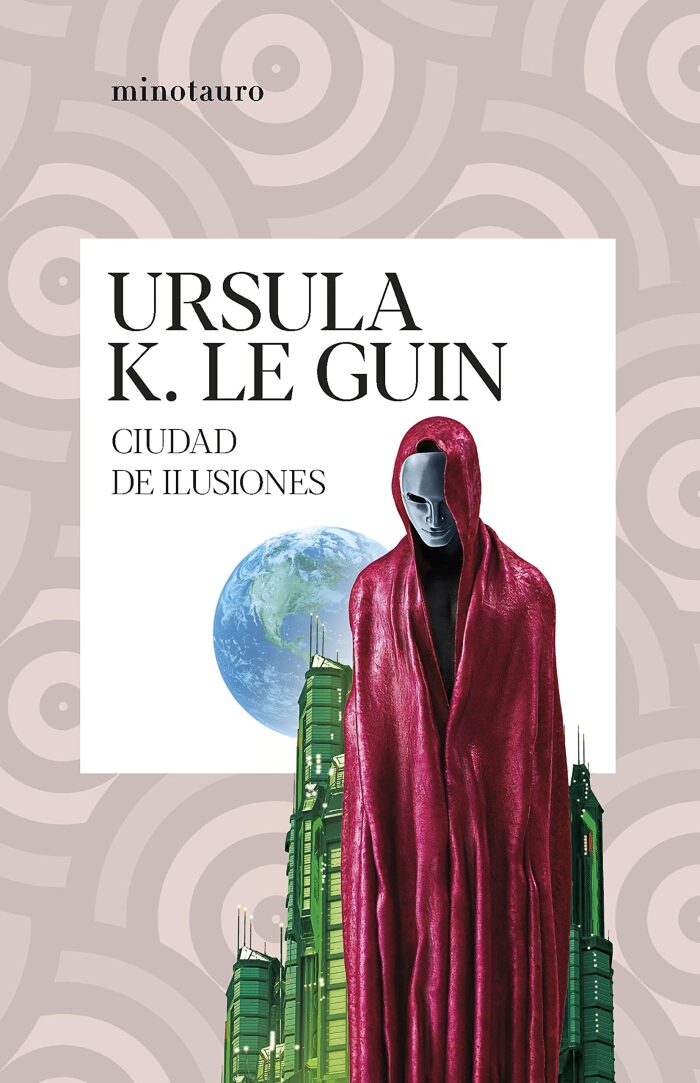 Ciudad de ilusiones (Ciclo de Hainish)