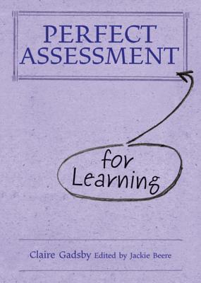 Perfect Assessment (for Learning)