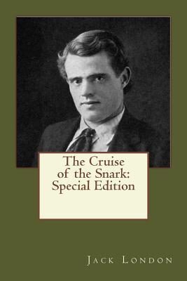 The Cruise of the Snark: Special Edition