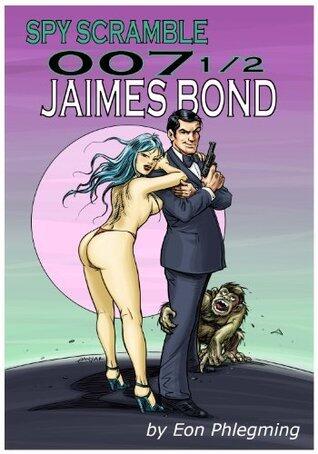 SPY SCRAMBLE 007 1/2 JAIMES BOND