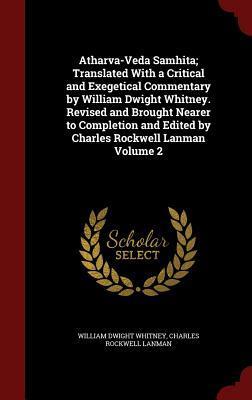 Atharva-Veda Samhita; Volume 2