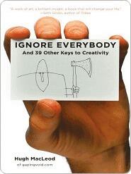 Ignore Everybody