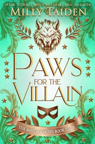 Paws for the Villain: Gerri Wilder Presents - A Paranormal Villain-ish Shifter Romance - with Heat