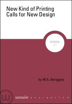 New Kind of Printing Calls for New Design