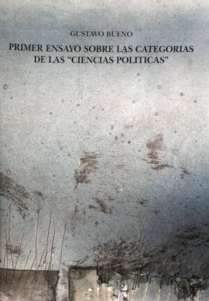 Primer ensayo sobre las categorías de las "ciencias políticas"