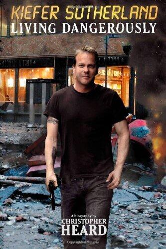 KIEFER SUTHERLAND LIVING DANGEROUSLY