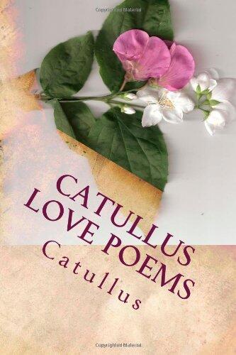 Catullus Love Poems