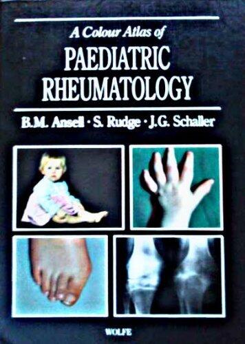 A Colour Atlas of Paediatric Rheumatology