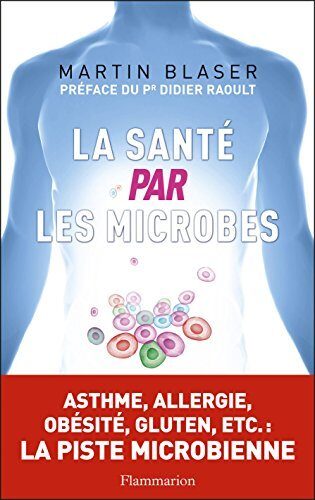 La Santé par les microbes
