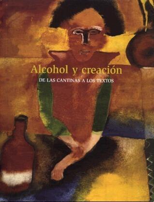 Alcohol y creación: De las cantinas a los textos