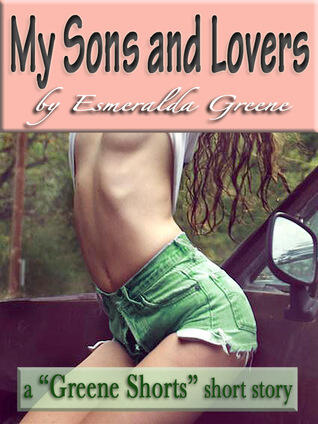 My Sons and Lovers; A Short Story of Incest