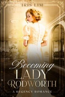 Becoming Lady Rodworth