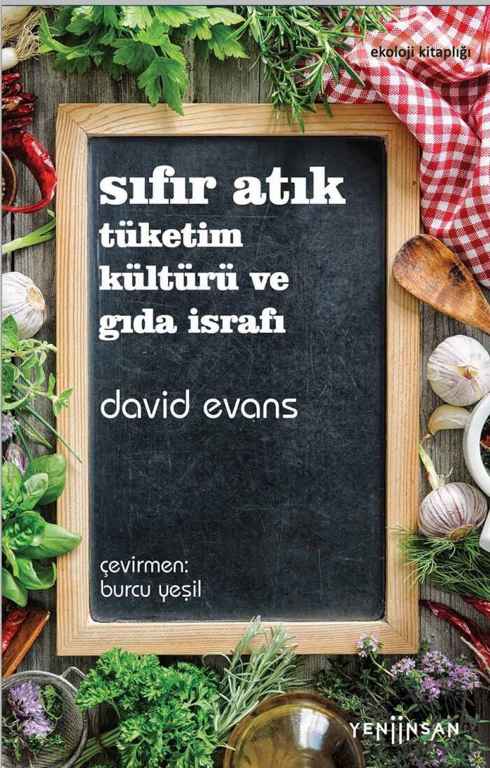 Sıfır Atık: Tüketim Kültürü ve Gıda İsrafı