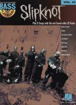 Slipknot: Bass Play-Along Volume 45