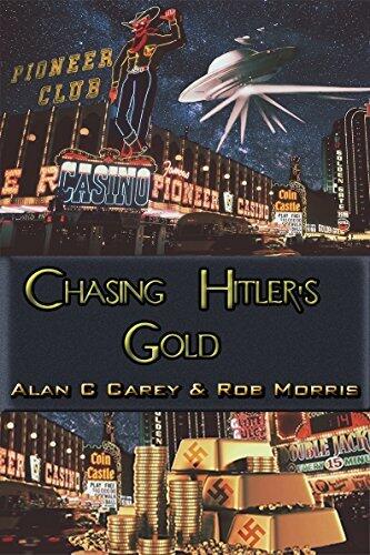 Chasing Hitler's Gold: A Tag-Team Noir Thriller