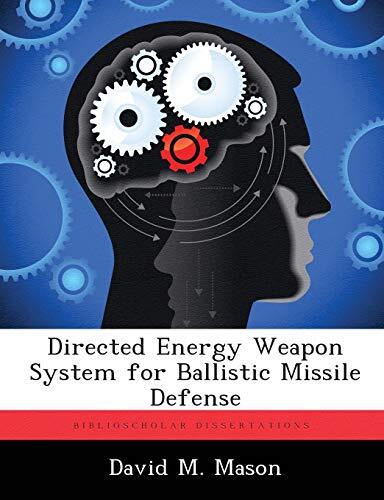 Directed Energy Weapon System for Ballistic Missile Defense