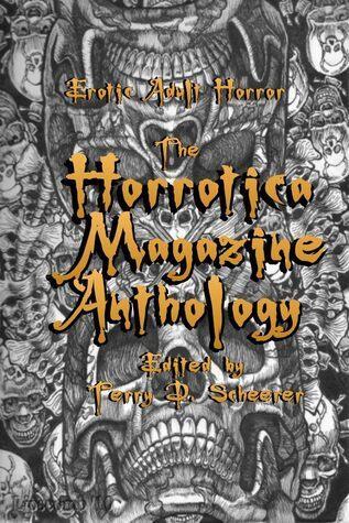 The Horrotica Magazine Anthology