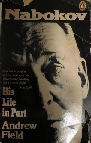 Nabokov: His Life in Part