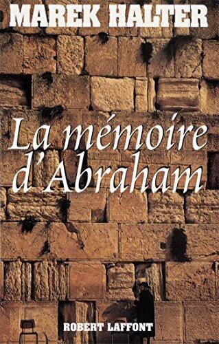 La mémoire d'Abraham - NE (Roman)
