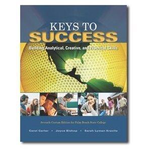 Keys to Success: Building Analytical, Creative, and Practical Skills