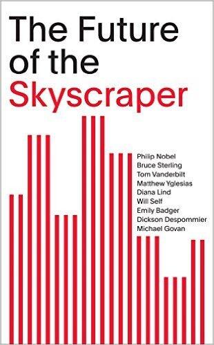 The Future of the Skyscraper