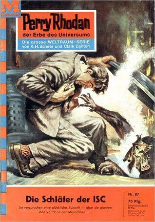 Perry Rhodan (87): Die Schlafender ISC