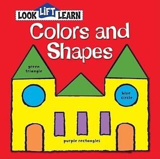 Lift, Look, Learn Colors and Shapes
