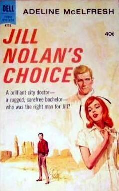 Jill Nolan's Choice