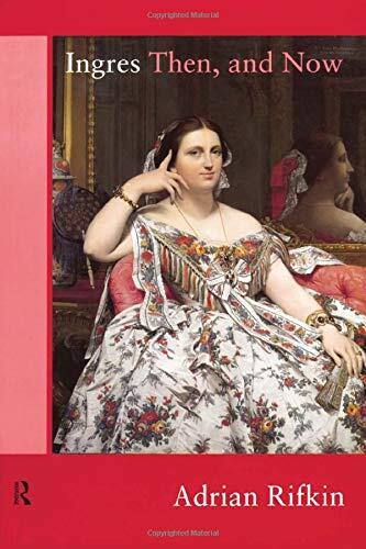 Ingres Then, and Now