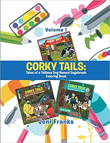 Corky Tails: Tales of a Tailless Dog Named Sagebrush Coloring Book