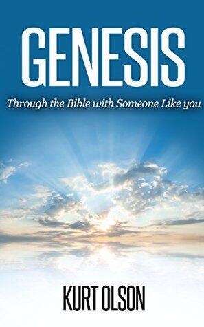 The Bible: Genesis: A Bible Study With Someone Like You