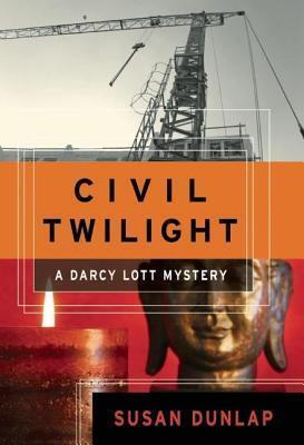 Civil Twilight: A Darcy Lott Mystery