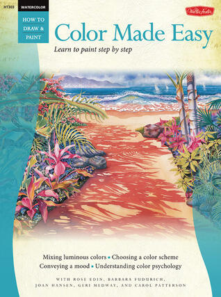 Color Made Easy / Watercolor: Learn to Paint Step by Step