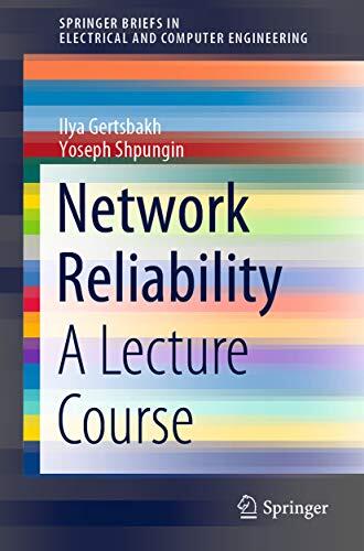 Network Reliability: A Lecture Course
