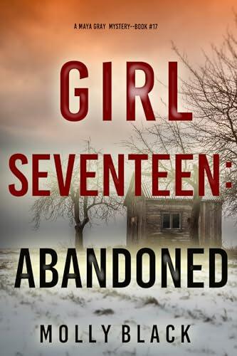 Girl Seventeen: Abandoned