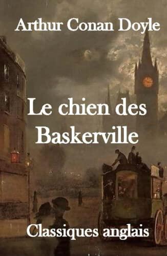 Le chien des Baskerville: une aventure de Sherlock Holmes