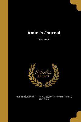 Amiel's Journal; Volume 2