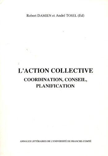 L'action collective - coordination, conseil, planification