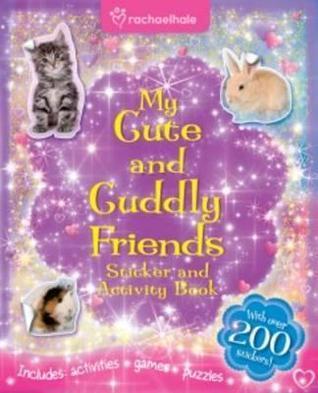 My Cute and Cuddly Friends