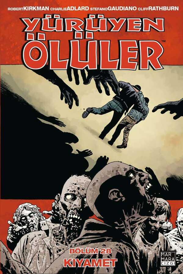 Yürüyen Ölüler, Cilt 28: Kıyamet