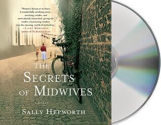 The Secrets of Midwives: A Novel